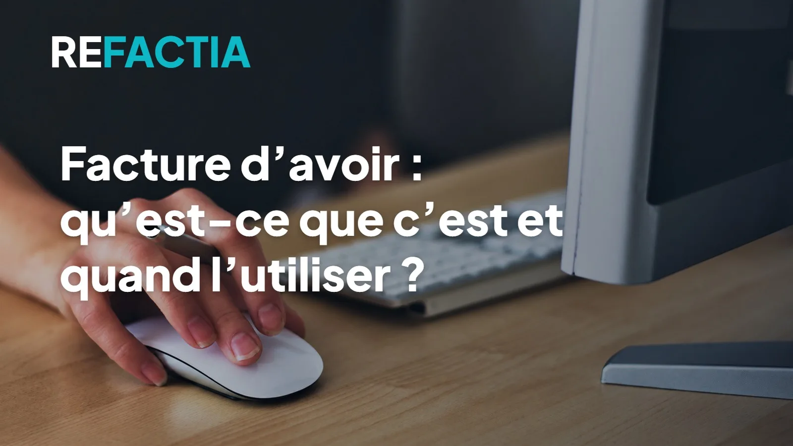 Facture d’avoir reliée à une facture initiale pour illustrer la correction et le remboursement d’une opération